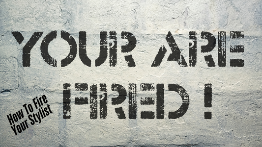 When to Fire Your Hair Stylist: Signs It’s Time to Move On